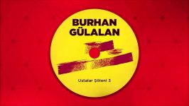 Burhan Gülalan  Alimin Giydiği Atlas Official Audio