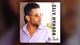 Burhan Ateş  Elbet Bir Gün Official Audio