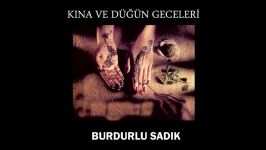 Burdurlu Sadık  Deveci Official Audio