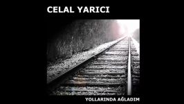 Celal Yarıcı  Leyla Official Audio