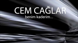 Cem Çağlar  Benim Kaderim Official Audio