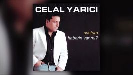 Celal Yarıcı  Sustum Official Audio