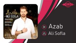 Ali Sofla  Azab علی سفلی  عذاب 