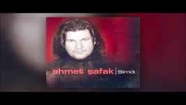 Ahmet Şafak  Şimdi Official Audio