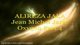 ALIREZA JALA   Remix Oxygen Part 4 Jean michel jarre