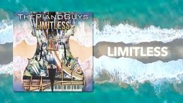 Limitless  The Piano Guys Audio