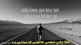 Passenger  Let Her Go متن زیرنویس فارسی