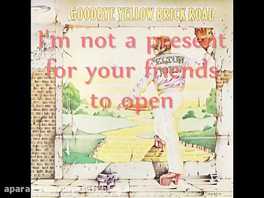 Elton John  Goodbye Yellow Brick Road Lyrics