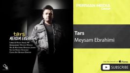 Meysam Ebrahimi  Tars میثم ابراهیمی  ترس 