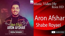 Aron Afshar   Shabe Royaei   آرون   افشار   شب   رویایی