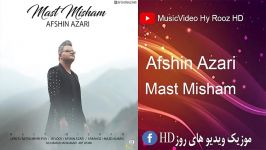Afshin Azari Mast Misham