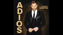 Ricky Martin ADIOS