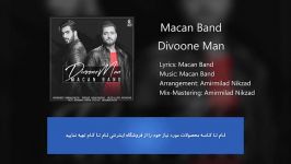 Macan Band  Divoone Man  آهنگ جدید ماکان بند نام دیوونه من