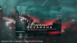 دانلود آهنگ رضا رها به نام بارون  Reza Raha  Baroon