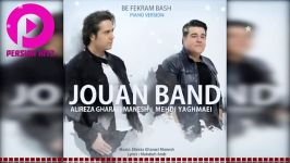 Jouan Band Be Fekram Bash Piano Version