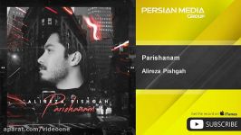 Alireza Pishgah  Parishanam علیرضا پیشگاه  پریشانم 