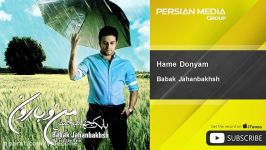 Babak Jahanbakhsh  Hame Donyam بابک جهانبخش  همه دنیام 