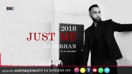 Persian Pop Music Mix  DJ BORHAN 2018 JUST ME