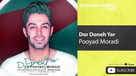 Pooyad Moradi  Dor Doneh Yar پویاد مرادی  در دونه یار 