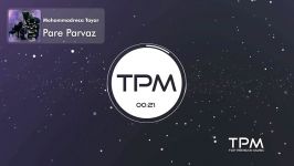 Mohammadreza Tayar  Pare Parvaz محمدرضا طیار  پر پرواز