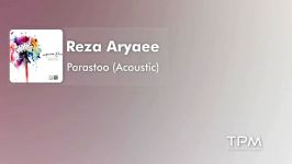 Reza Aryaee  Parastoo  Acoustic رضا آریایی  پرستو  آکوستیک