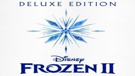 موسیقی متن انیمیشن Frozen 2 منجمد ۲