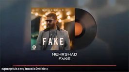 Mehrshad  Fake OFFICIAL TRACK  مهرشاد  فیک