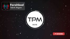 Farahbod  Tabrik Migam فرهبد  تبریک میگم