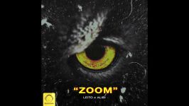 آهنگ Behzad Leito Ft Alibi  Zoom OFFICIAL AUDIO