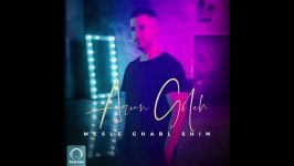 آهنگ Arian Goleh  Mesle Ghabl Shim OFFICIAL AUDIO