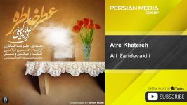 Ali Zandevakili  Atre Khatereh علی زند وکیلی  عطر خاطره 