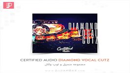 دموی مجموعه لوپ وکال Certified Audio Diamond Vocal Cutz