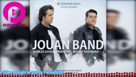 Jouan Band Be Fekram Bash Piano Version