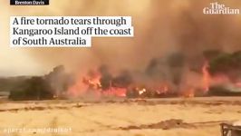 وقوع «گردبادهای آتش» در استرالیا درپی گرما آتش سوزی های بی سابقه