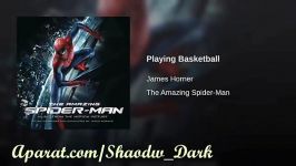 The Amazing Spider Man Film OST  Playing Basketball