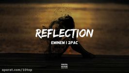 Eminem feat. 2Pac  Reflection