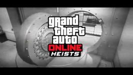 تریلر GTA Online Heists  این قسمت اوایل ۲۰۱۵ عرضه می ش