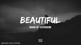 Eminem feat. NF XXXTENTACION  Beautiful   10top