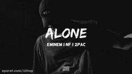 Eminem feat. NF 2Pac  Alone   10top