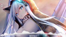 آهنگ nightcore   Mortals