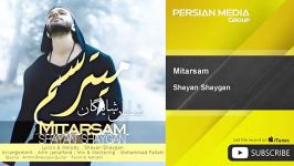 Shayan Shaygan  Mitarsam شایان شایگان  میترسم 