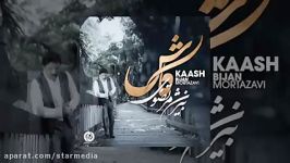 Bijan Mortazavi  Kaash OFFICIAL TRACK240P