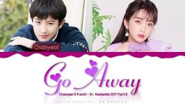لیریک ost سریال دکتر رمانتیک Chanyeol Panch به نام Go Away Go Away