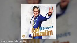 Gheysar  Gal Guzalim OFFICIAL TRACK240P