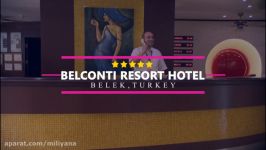 هتل بلکونتی آنتالیا Belconti Resort Hotel