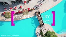 هتل کالیستا لاکچری  Calista Luxury Resort