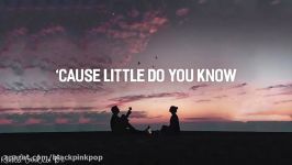 Little do you know lyrics