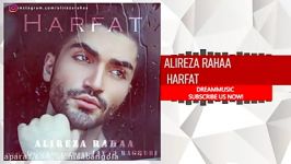 Alireza Rahaa  Harfat علیرضا رها حرفات