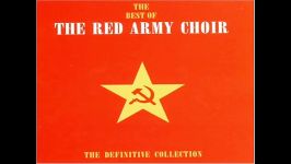 موسیقی روسی The Red Army Choir  The Definitive Collection Full Album