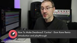 01.How To Make deadmau5 Caritas Remix with Dom Kane Intro and Playthrough